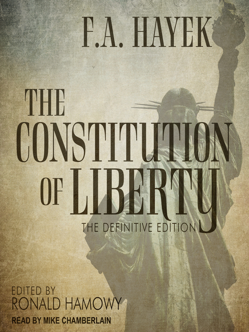 Title details for The Constitution of Liberty by F.A. Hayek - Available